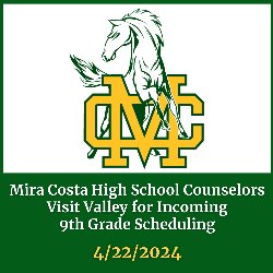 Mira Costa High School Counselors Visit Valley for Incoming 9th Grade Scheduling - 4/22/2024